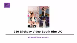 360 Birthday Video Booth Hire UK