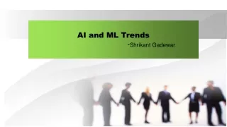 AI and ML Trends