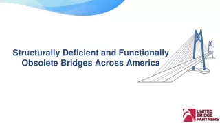 structurally deficient and functionally obsolete bridges across america