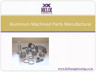 Guide to Aluminium Machined Parts Manufacturing Process