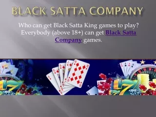 What are the simple basic ideas about black satta company?