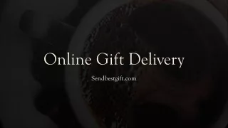 Send Gifts to India with Same Day Delivery Online - Sendbestgift