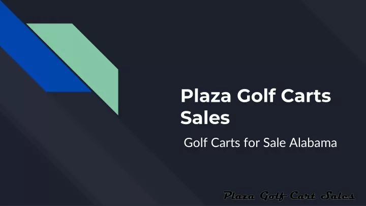 plaza golf carts sales