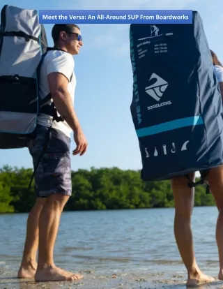 Meet the Versa- An All-Around SUP From Boardworks