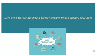 Here are 4 tips for building a quicker website from a Shopify developer