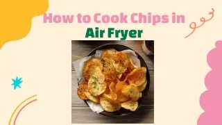 Cook Chips In Tower Air Fryer