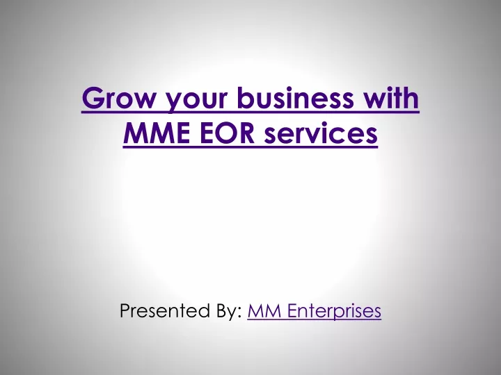 grow your business with mme eor services