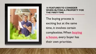 10 features to consider when buying a property for the first time