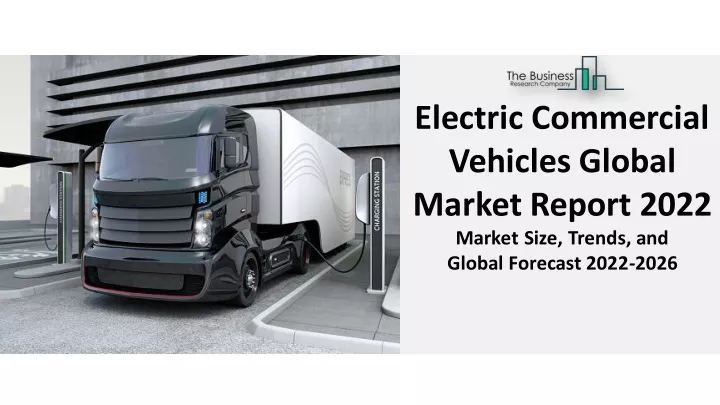 electric commercial vehicles global market report