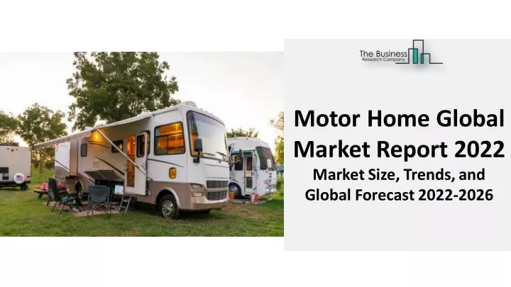 motor home global market report 2022 marketsize