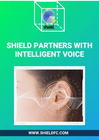 shield partners with intelligent voice