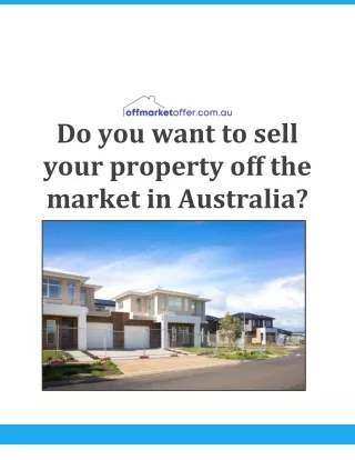 Do you want to sell your property off market in Australia