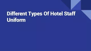 Different Types Of Hotel Staff Uniform