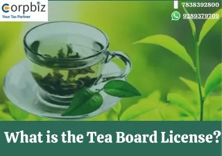 What is the Tea Board License?