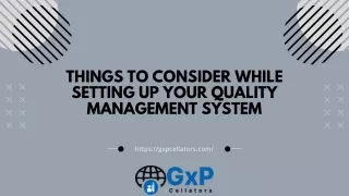 Things to consider while setting up your Quality Management System