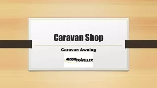 Know why maintenance of your Caravan Awning is essential
