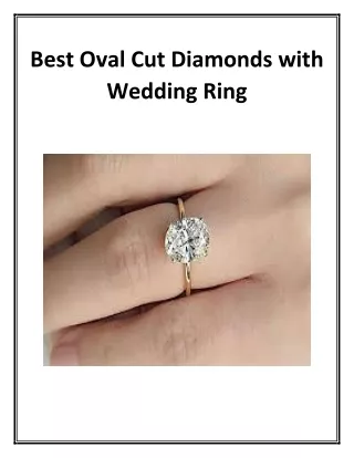Best Oval Cut Diamonds with Wedding Rin1