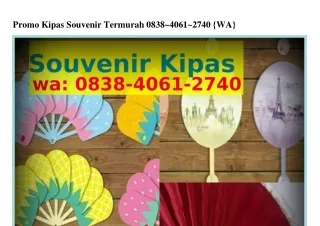 Promo Kipas Souvenir Termurah Ô8ᣮ8•4ÔϬ1•2ᜪ4Ô{WA}