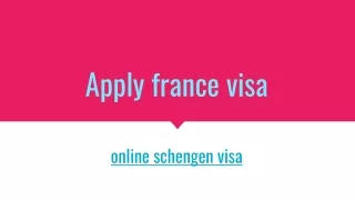 French visa application form | France visa from UK | Applyfrancevisa.com