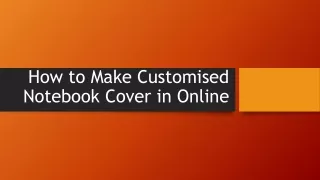 how to make customised notebook cover in online