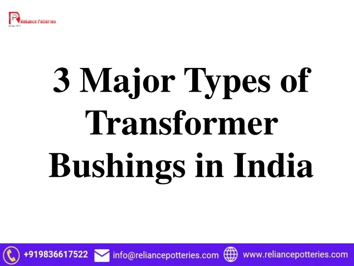 3 major types of transformer bushings in india