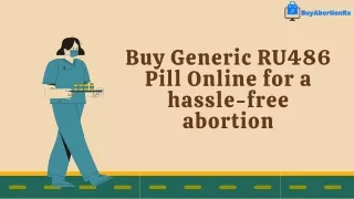 Buy Generic RU486 Pill Online for a hassle-free abortion