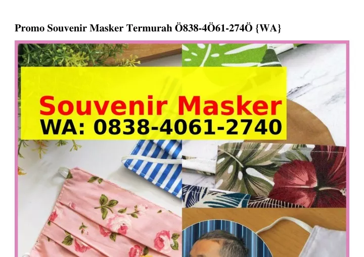 promo souvenir masker termurah 838 4 61 274 wa