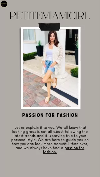 Show Your Passion For Fashion With Petite Miami Girl