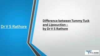 Difference between Tummy Tuck and Liposuction - Dr V S Rathore
