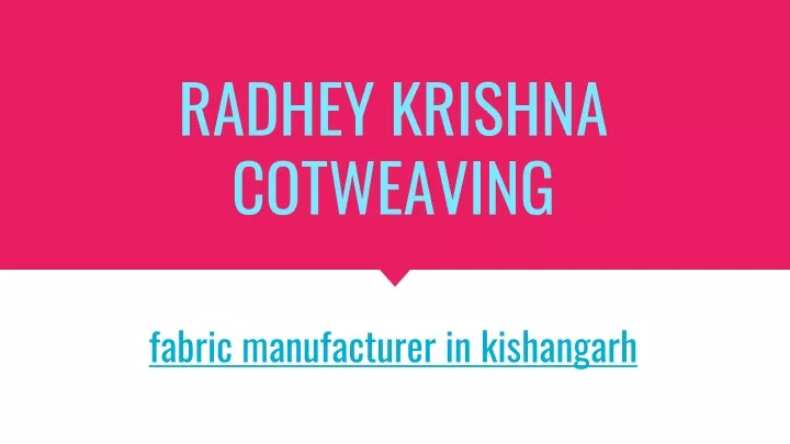 radhey krishna cotweaving