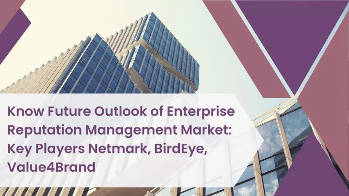 know future outlook of enterprise reputation