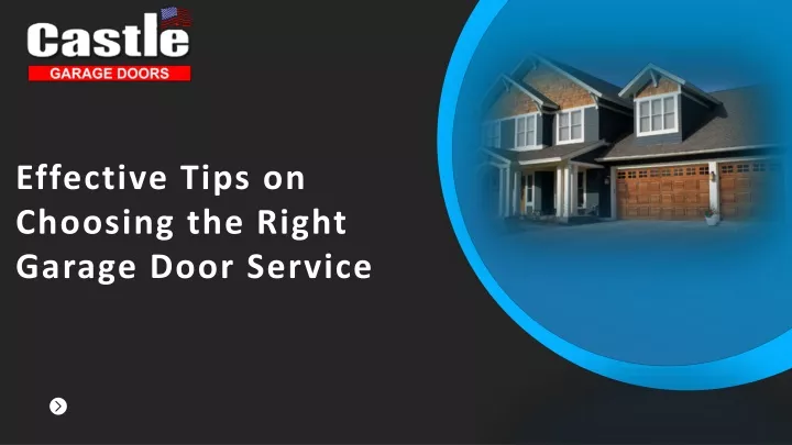effective tips on choosing the right garage door