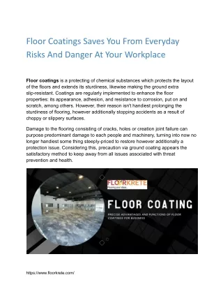Floor Coatings Saves You From Everyday Risks And Danger At Your Workplace