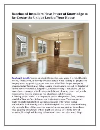Baseboard Installers Have Power of Knowledge to Re-Create the Unique Look of Your House-converted