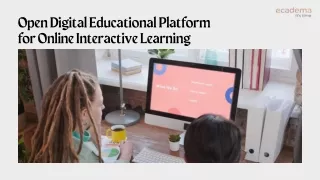 open digital educational platform for online