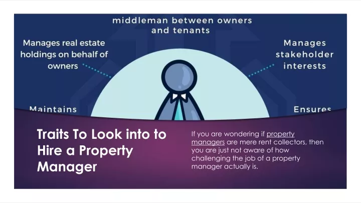 traits to look into to hire a property manager