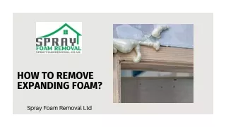 how to remove expanding foam