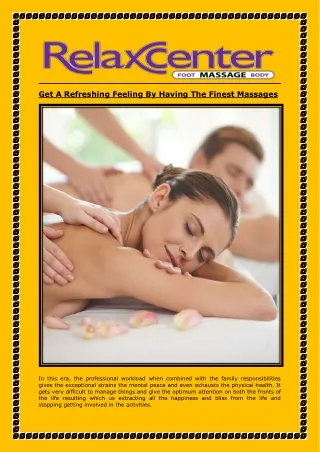 Get A Refreshing Feeling By Having The Finest Massages