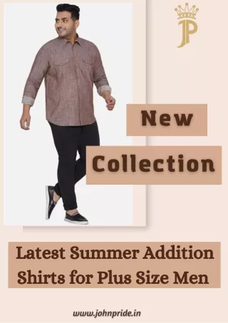 latest summer addition shirts for plus size men