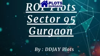 ROF Plots Sector 95 | Affordable Plots Gurgaon