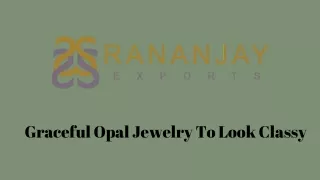 Graceful Opal Jewelry To Look Classy