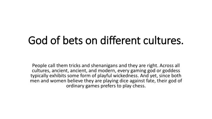 god of bets on different cultures