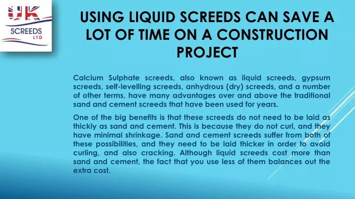 using liquid screeds can save a lot of time on a construction project