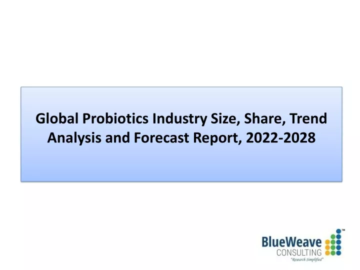 global probiotics industry size share trend