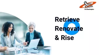 retrieve renovate rise