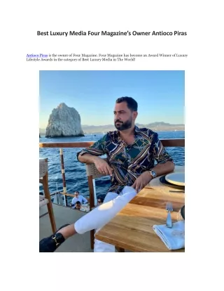 Best Luxury Media Four Magazine’s Owner Antioco Piras