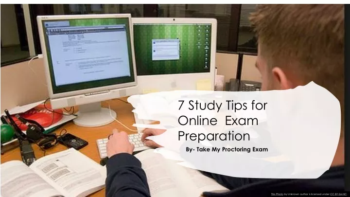 7 study tips for online exam preparation