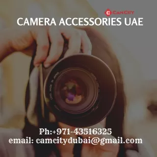 Camera Accessories in Dubai | Camcity Trading LLC