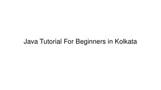 Java Tutorial For Beginners in Kolkata