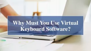 Why Must You Use Virtual Keyboard Software